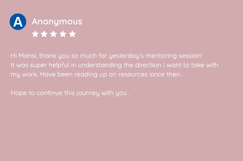5-star client review of Mansi Poddar from an anonymous client