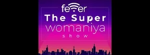 Mansi Poddar featured in The Super Womaniya Show on Fever FM